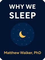 Why We Sleep Book Summary by Matthew Walker