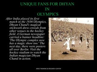 Dhyan chand - INDIAN HOCKEY PLAYER - Hitler saluted | PPT | Free Download