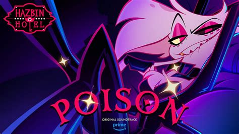 Poison Full Song | Hazbin Hotel | Prime Video - YouTube