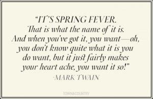 Spring Fever Quotes. QuotesGram