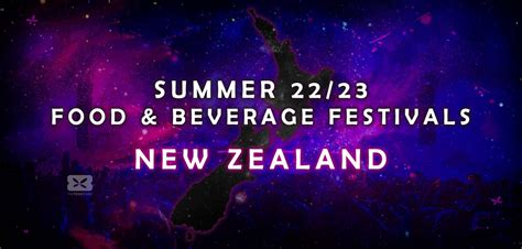 Food & Beverage Events in New Zealand To Attend This Summer - TFword.