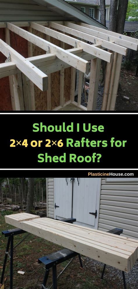 Should I Use 2x4 or 2x6 Rafters for Shed Roof? | Shed roof, Shed roof design, Building a shed roof