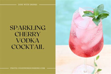 22 Cherry Vodka Cocktails that Will Have You Sipping Pretty ...