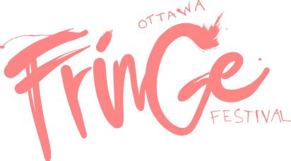 Ottawa Fringe Festival – Ottawa's Largest Theatre Festival