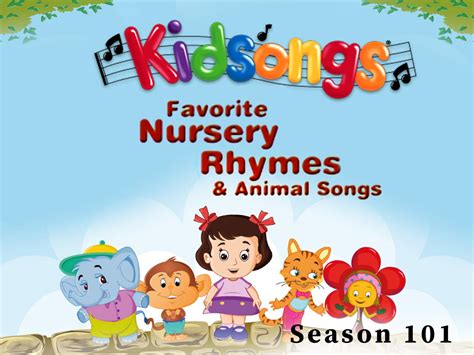 Watch Kidsongs, Favorite Nursery Rhymes & Animal Songs | Prime Video