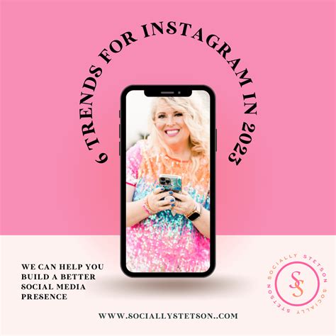 6 Trends for Instagram in 2023 - Socially Stetson