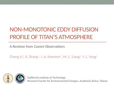 (PPTX) Non-monotonic Eddy Diffusion profile of Titan’s Atmosphere ...