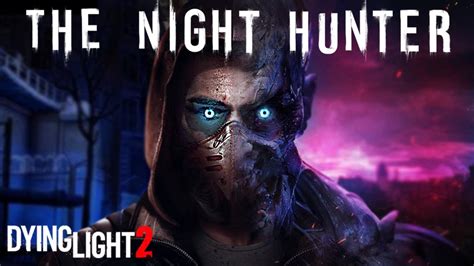 DYING LIGHT 2: Brutal Night Hunter Gameplay [Cinematic Style] - YouTube