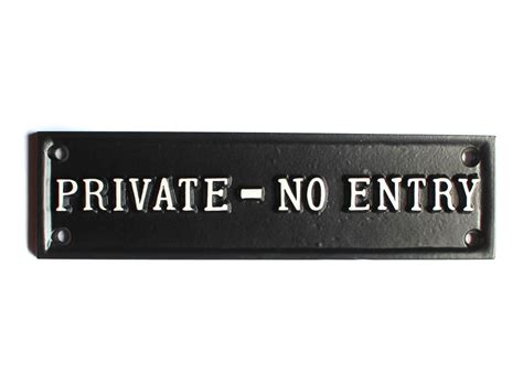 Private - No Entry Sign | Gate signs, Entry signs, Entry doors