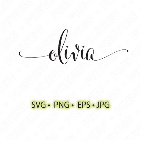 Olivia Handwriting Olivia Name CLIPART for Cricut Olivia Name Dxf, Eps, Jpg, Png, Svg Vector ...