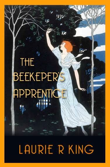 A Library of My Own: The Beekeeper's Apprentice - Laurie R. King