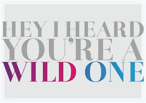 Wild One | Quotes to live by, Pretty quotes, Wise words