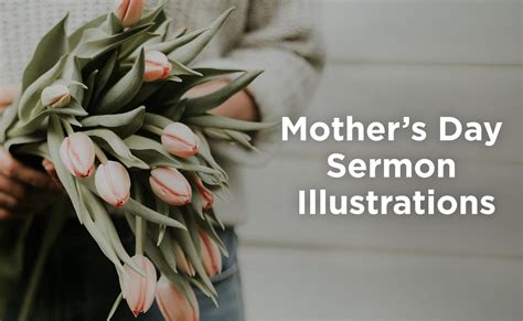 Mother’s Day Sermon Illustrations