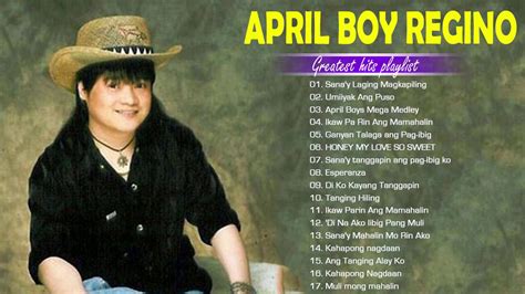 April Boy Regino Nonstop Songs Musikang Pinoy Bagong OPM Ibig Kanta 2020 1 - YouTube