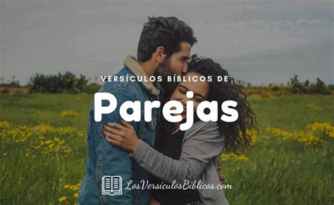 32 Versículos de Amor de Pareja | Textos Bíblicos