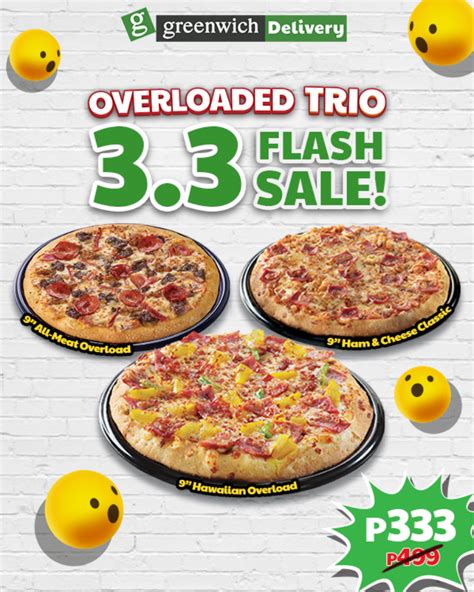 Greenwich Overload Trio 3.3 Flash Sale – 3 Pizzas for P333 – PROUD KURIPOT