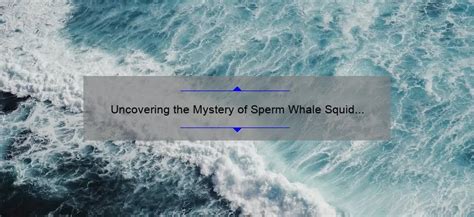 Uncovering the Mystery of Sperm Whale Squid Scars: A Fascinating Tale ...