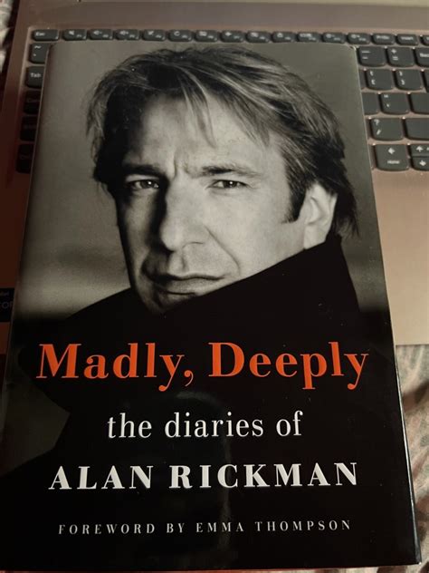 Madly, Deeply: The Diaries of Alan Rickman - HubPages