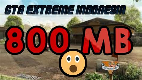 CARA DOWNLOAD DAN INSTAL GTA EXTREME INDONESIA - YouTube