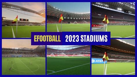 eFootball 2023 Stadiums: Complete List