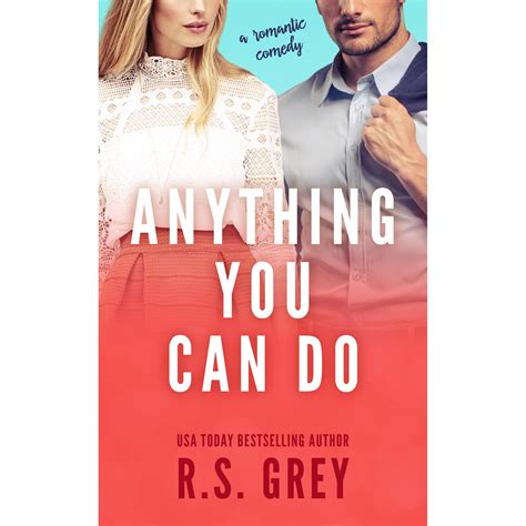 Anything You Can Do by R.S. Grey — Reviews, Discussion, Bookclubs, Lists