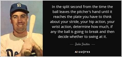 TOP 15 QUOTES BY DUKE SNIDER | A-Z Quotes