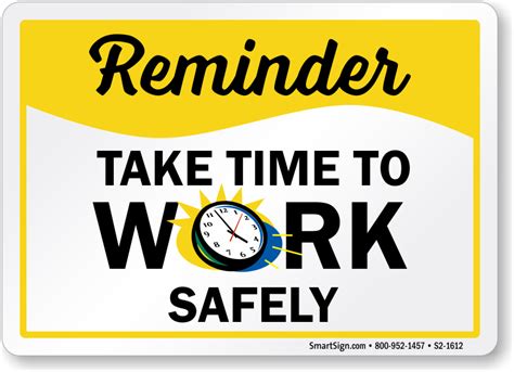 Safety Reminder Signs | Motivational Reminder Signs