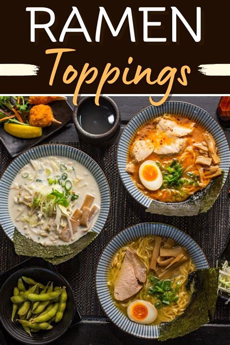 30 Best Ramen Toppings for A Delicious Meal - Insanely Good