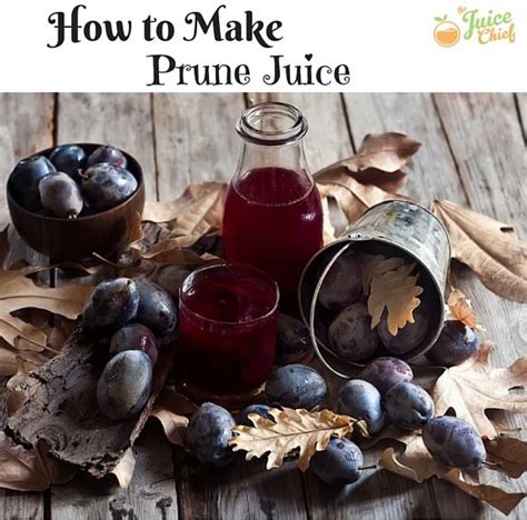 How to Make Prune Juice - Check Out This Refreshing Prune Juice Recipe ...