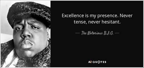 TOP 25 QUOTES BY THE NOTORIOUS B.I.G. (of 81) | A-Z Quotes