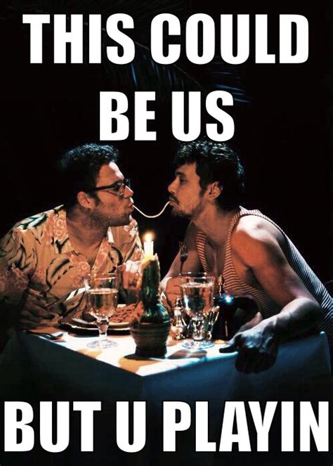 Franco and Rogen | This Could Be Us But You Playing | Know Your Meme