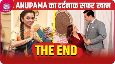 Anupama| Last Episode| This Is How Anupama-Vanraaj & Kavya’s Story Will End - YouTube