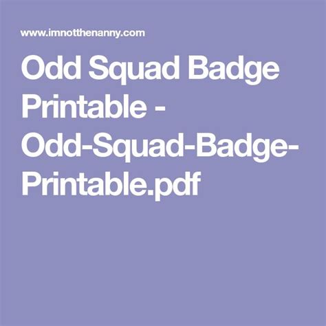 Odd Squad Badge Printable - Odd-Squad-Badge-Printable.pdf | Odd squad ...