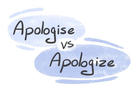 "Apologise" vs. "Apologize" in English | LanGeek