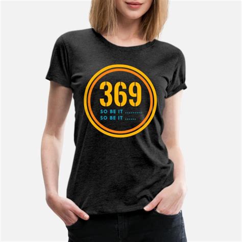 369 T-Shirts | Unique Designs | Spreadshirt