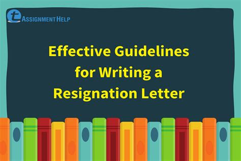 Effective Guidelines for Writing a Resignation Letter | Total Assignment Help