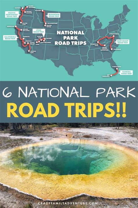 6 Epic National Park Road Trip Ideas [Maps Included]