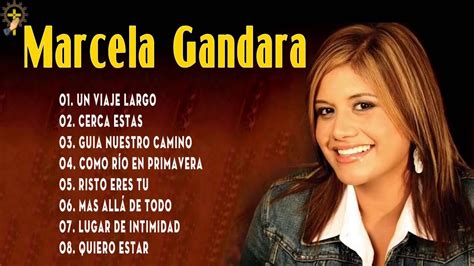 1 hora de música con Marcela Gandara Audio Oficial - YouTube