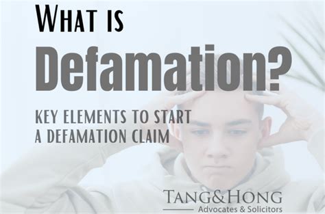 WHAT IS DEFAMATION? “the key elements to establish in a defamation claim” - Tang & Hong ...