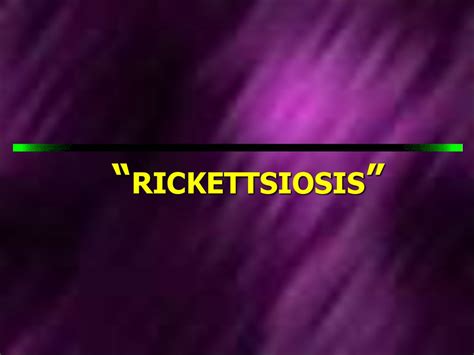 Rickettsiosis - презентация онлайн