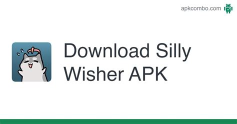 Silly Wisher APK (Android App) - Free Download