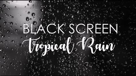 8 HOURS RELAXING TROPICAL RAIN | BLACK SCREEN - YouTube