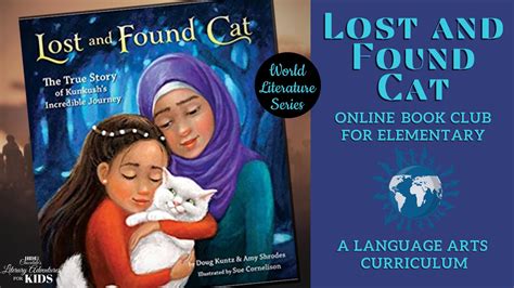 Lost and Found Cat Online Book Club | Literary Adventures for Kids