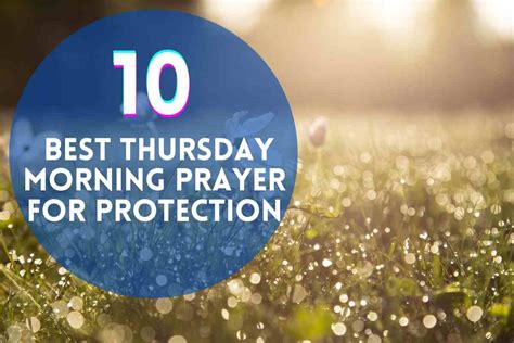 10 Best Thursday Morning Prayer For Protection – Bible Verses of the day