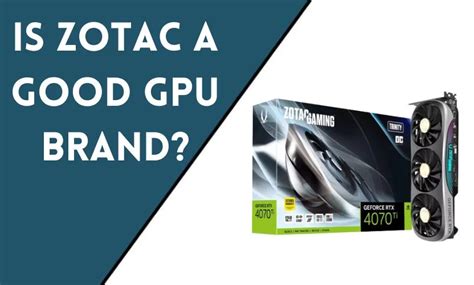 Is Zotac A Good GPU Brand? - Gaming Tech Review