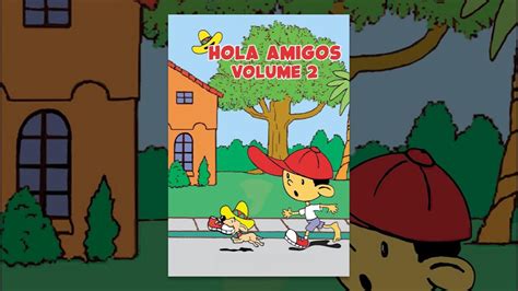 Hola Amigos: Volume 2 - YouTube