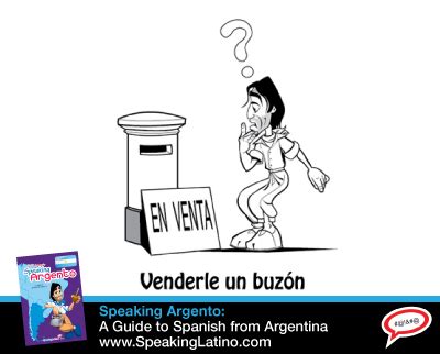 VENDER UN BUZON: Argentina Spanish Slang Expression