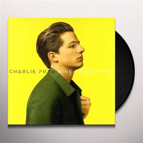 Charlie Puth NINE TRACK MIND: LIMITED EDITION Vinyl Record