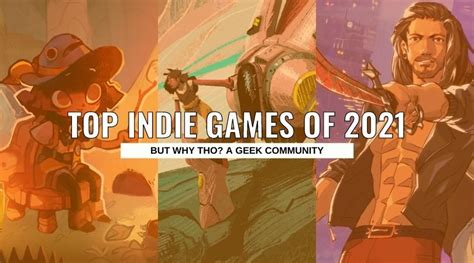 Top Indie Games of 2021 - Year in Review