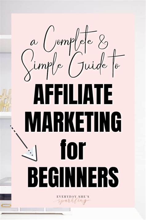 Affiliate Marketing For Beginners: A Complete And Simple Guide ...